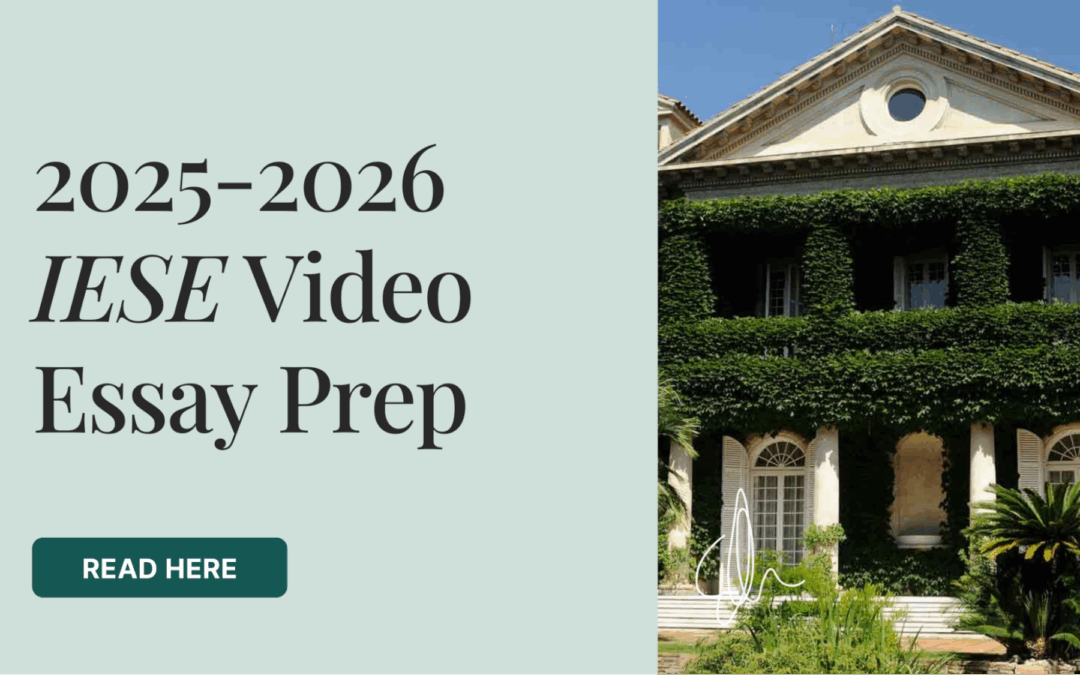 IESE Video Essay Prep