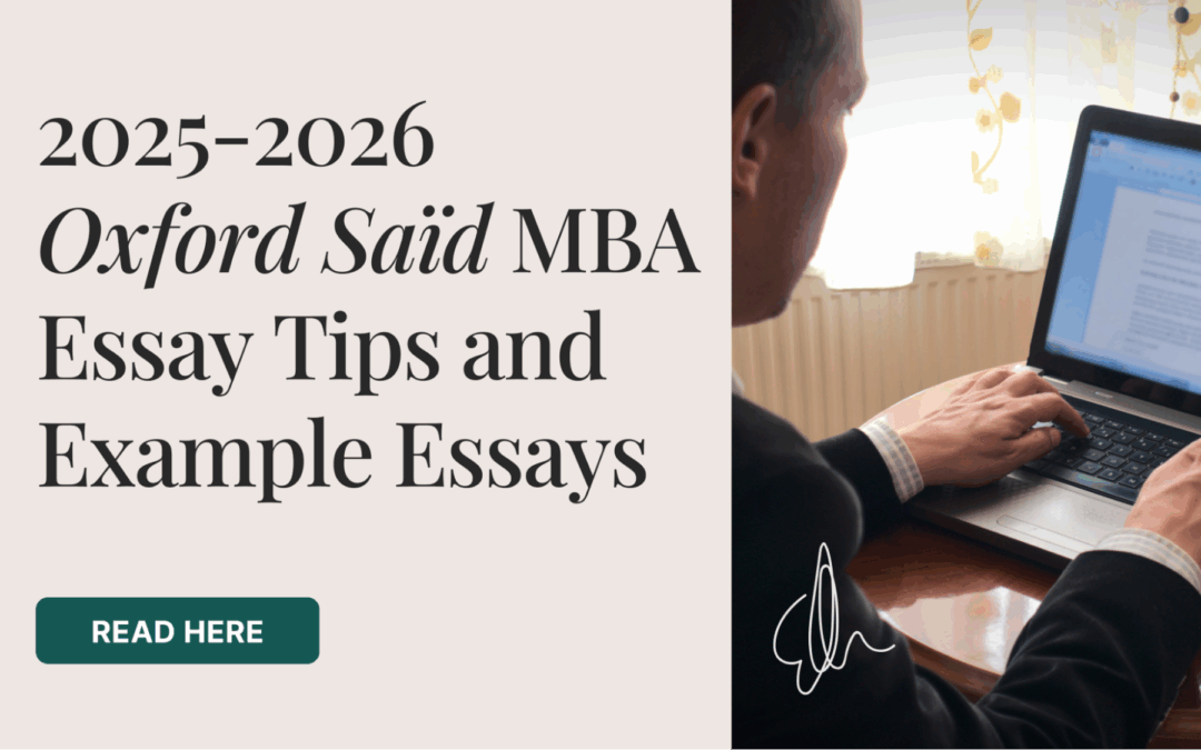 2025-2026 Oxford Saïd MBA Essay Tips and Example Essays