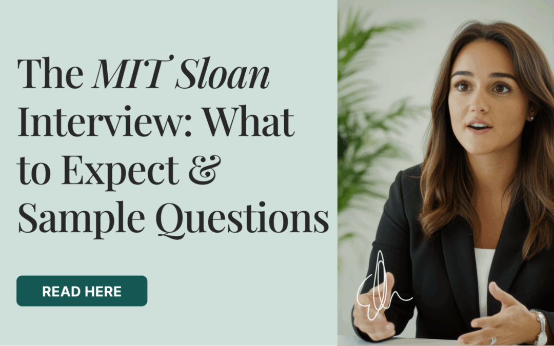The MIT Sloan Interview – What to Expect + Sample Questions