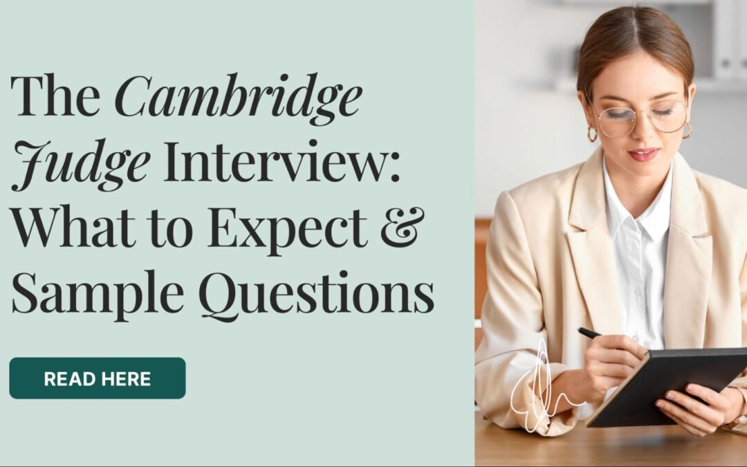 The Cambridge Judge Interview – What to Expect + Sample Questions