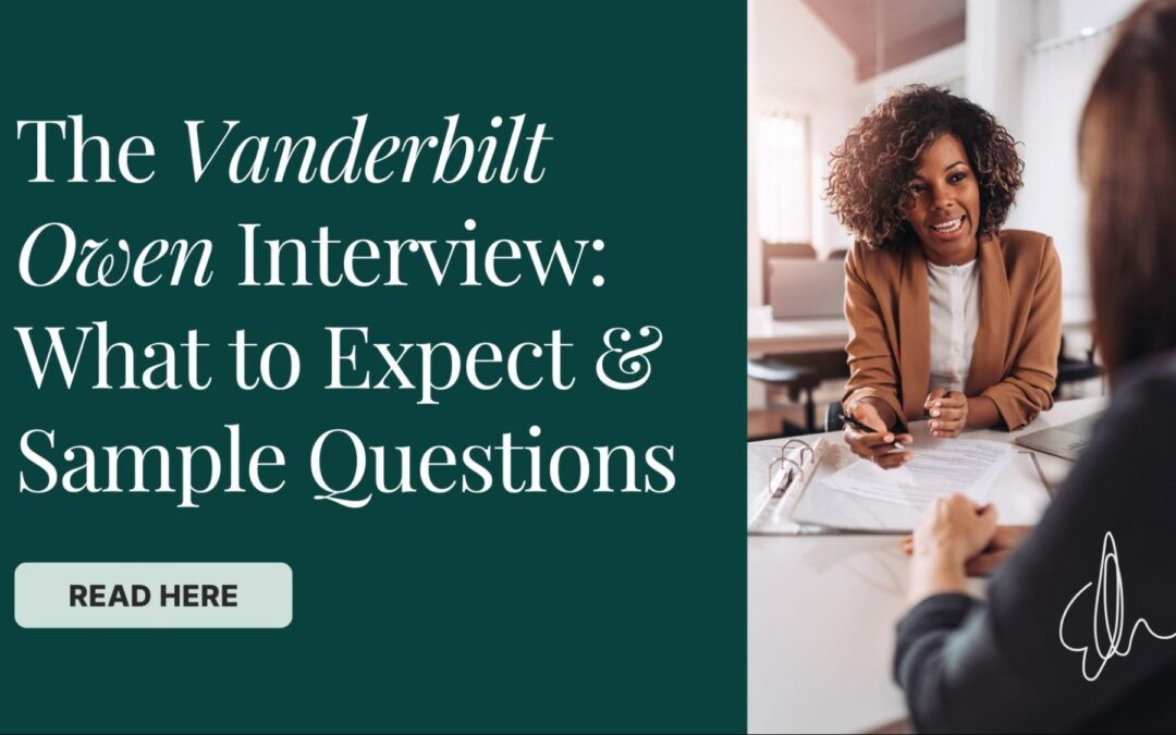 The Vanderbilt Owen Interview – What to Expect + Sample Questions