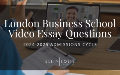 The London Business School Video Essay Questions – And How to Successfully Answer Them