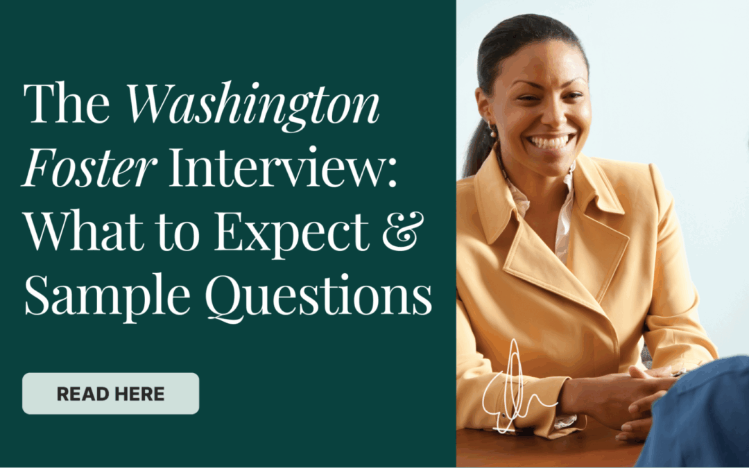 The Washington Foster MBA Interview – What to Expect + Sample Questions