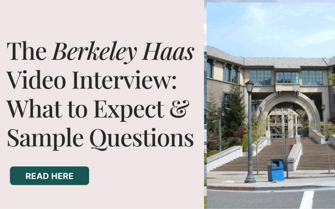 The Berkeley Haas Video Interview – What to Expect + Sample Questions