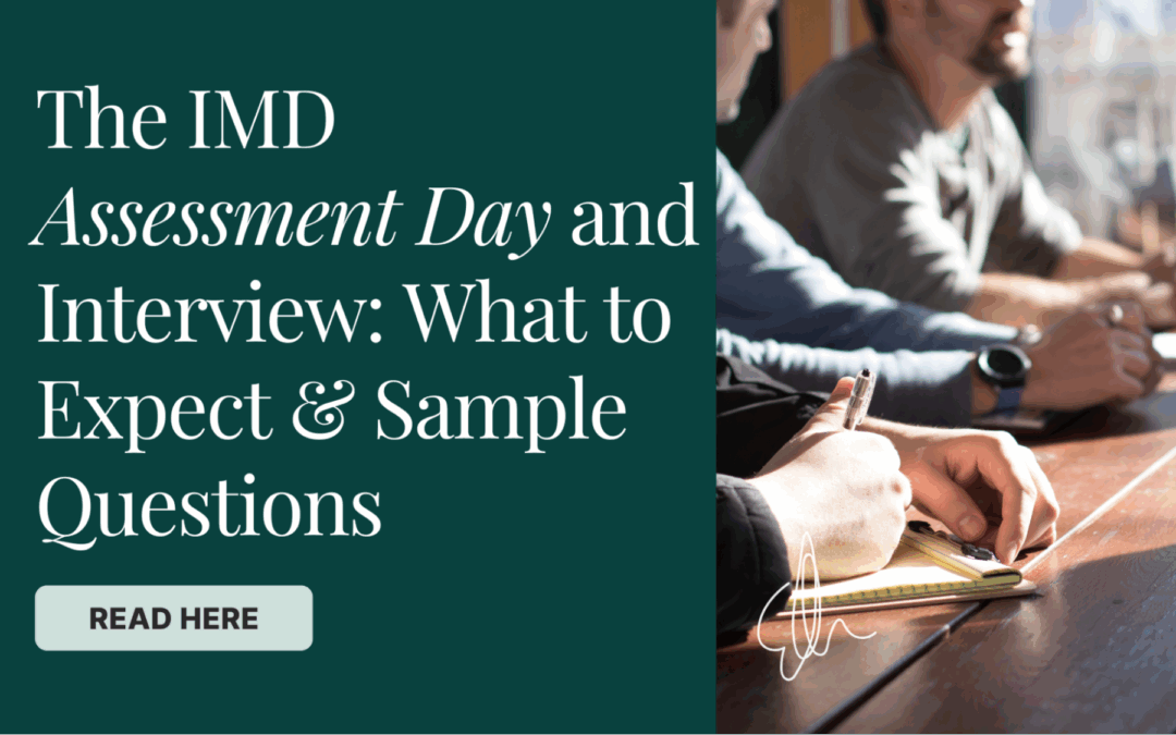 The IMD Interview and  Assessment Day – What to Expect + Sample Questions