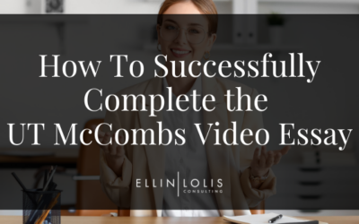 How To Successfully Complete the UT McCombs Video Essay