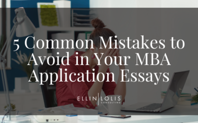 5 Common Mistakes to Avoid in Your MBA Application Essays