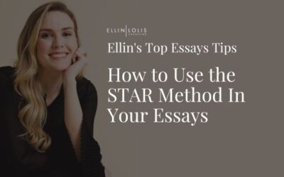 How to Use the STAR Method In Your Essays [Ellin Lolis’ Top Tips]