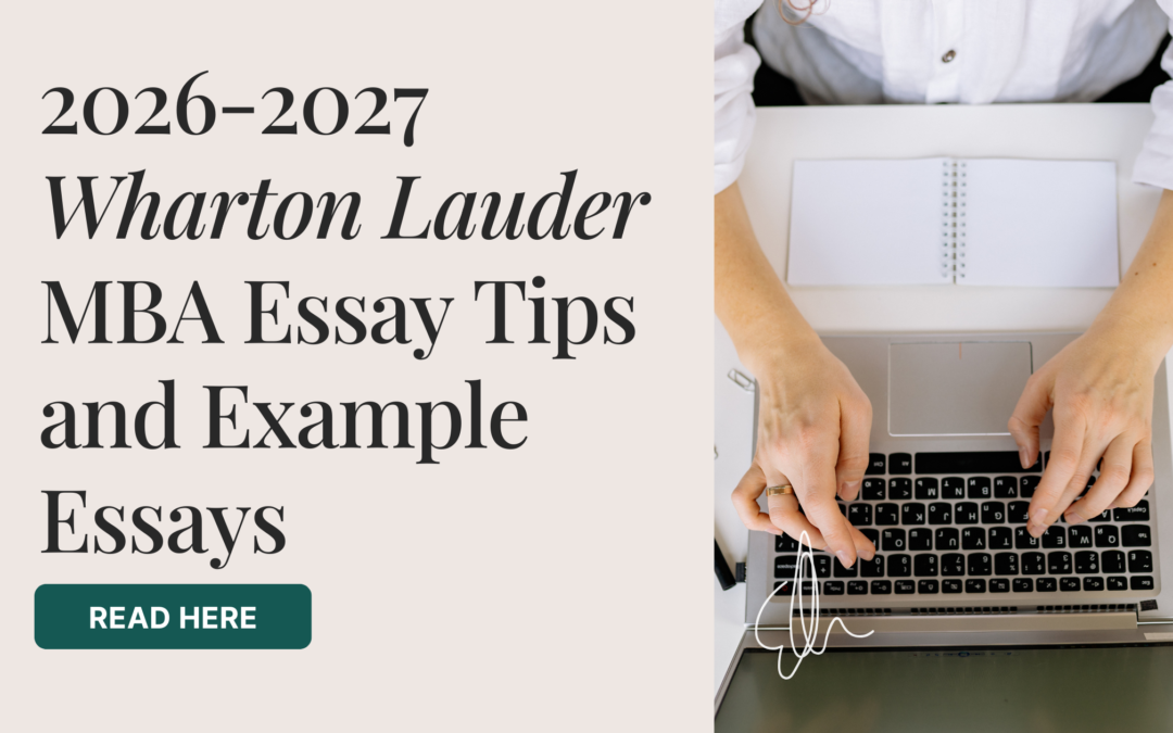 2026-2027 Wharton Lauder MBA Essay Tips and Example Essays