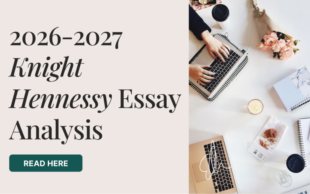 2026-2027 Knight Hennessy Essay Analysis