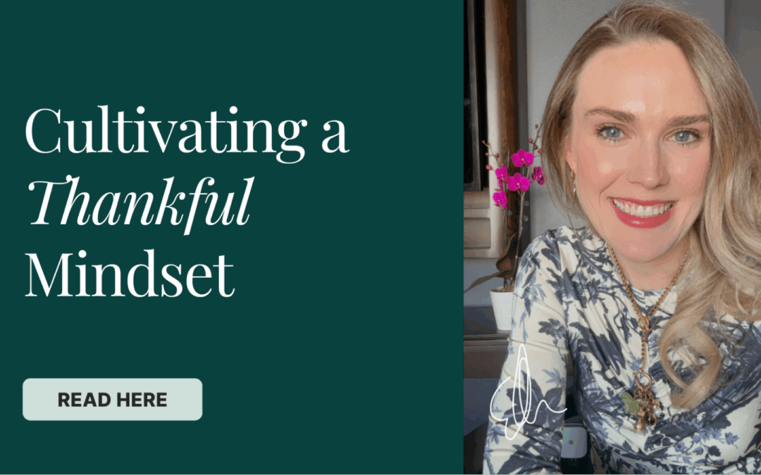 Cultivating a Thankful Mindset